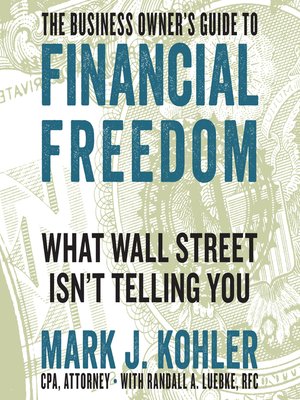 cover image of The Business Owner's Guide to Financial Freedom